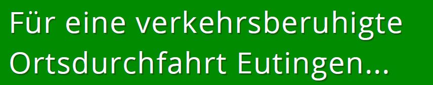 Verkehrsberuhigtes Eutingen Überschrift
